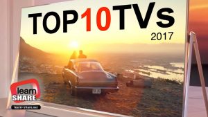 Read more about the article Top 10 Best TVs 2017 Ultra HD 4K, HDR, 1080p Screen’s